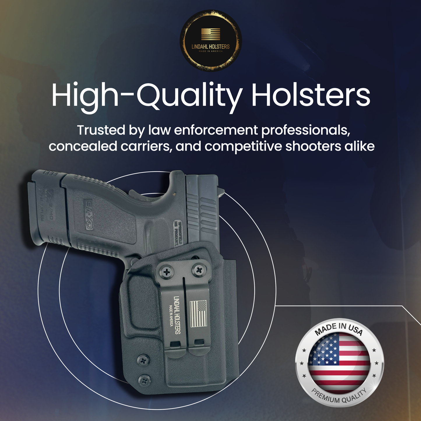 High-quality holster with text about trustworthiness andMade in USA badge on a dark background